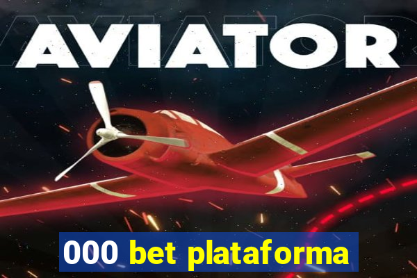 000 bet plataforma